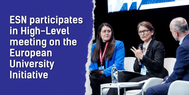 On the right side an image is shown of three people sitting on stage during a panel discussion at a high-level meeting, with a blue torn-paper graphic on the left side displaying the text: 'ESN participates in High-Level meeting on the European University Initiative.'