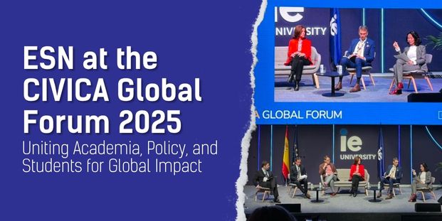 Visual banner for “ESN at the CIVICA Global Forum 2025.” On the left, the text reads: “Uniting Academia, Policy, and Students for Global Impact” against a blue background. On the right, the image shows a panel discussions at the event.