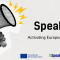 A pop art style megaphone in black and white and text: "Speak Out; Activating European Citizenship".
