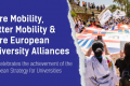 A picture of people with flags and dark blue ripped paper with text: "More Mobility, Better Mobility and More European University Alliances".