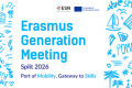 A visual stating the Erasmus Generation Meeting, Split 2026, Port of Mobility, Gateway to Skills
